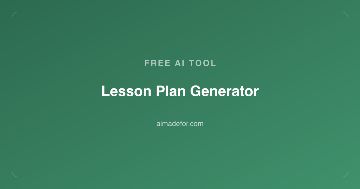 Free Lesson Plan Generator — No Signup